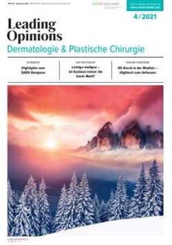 LEADING OPINIONS Dermatologie & Plastische Chirurgie 2021/4