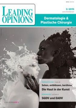 LEADING OPINIONS Dermatologie & Plastische Chirurgie 2019/3