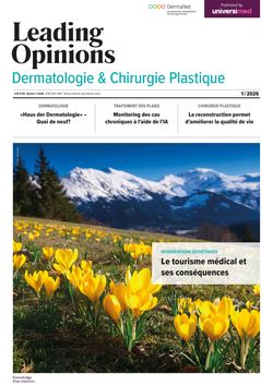 LEADING OPINIONS Dermatologie & Chirurgie Plastique 2026/1
