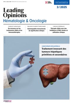 LEADING OPINIONS Hématologie & Oncologie 2025/3
